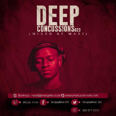 Deep Concussions 023 (Mixed By Maxi) Deep Concussions 023 (Mixed By Maxi)