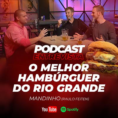 A RECEITA DO MELHOR HAMBÚRGUER DO RS com Mandinho (Paulo Feiten)