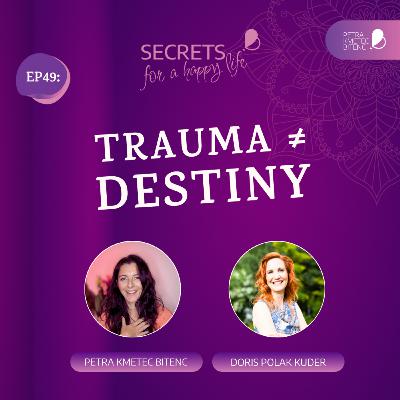 EP49: Healing TRAUMA with self‑compassion