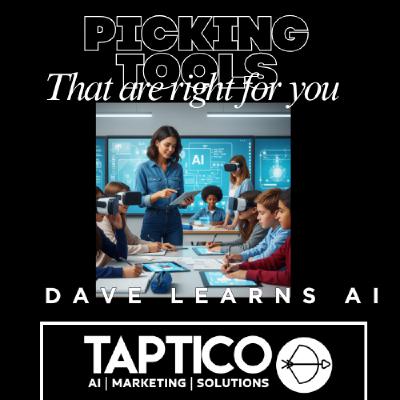How To Pick The Right AI Tools For Your Business - Dave Learns AI
