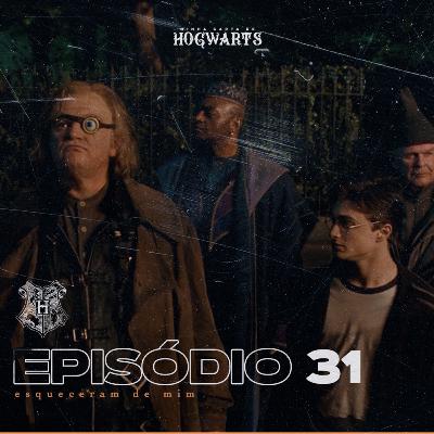Episódio 31- Esqueceram de mim