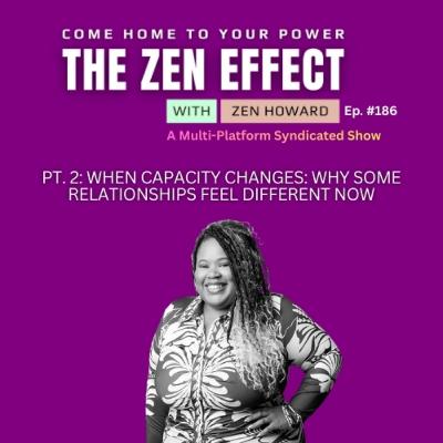 When Capacity Changes: Why Some Relationships Feel Different Now