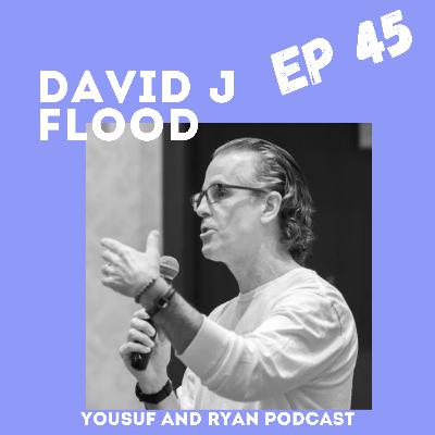 EP 45 FT David J Flood: Understanding Compassion EP 45 FT David J Flood: Understanding Compassion