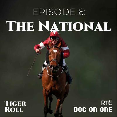 Episode 6: The National