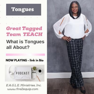 Tongues, Divers Tongues, Power of Tongues