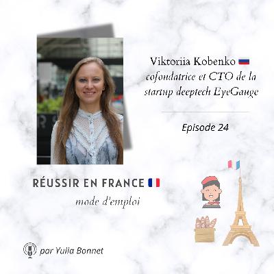 # 24 Viktoriia Kobenko 🇷🇺 cofondatrice et CTO de la startup deeptech EyeGauge