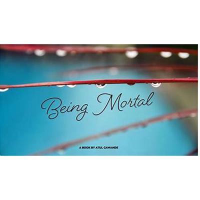 Being Mortal by Atul Gawande