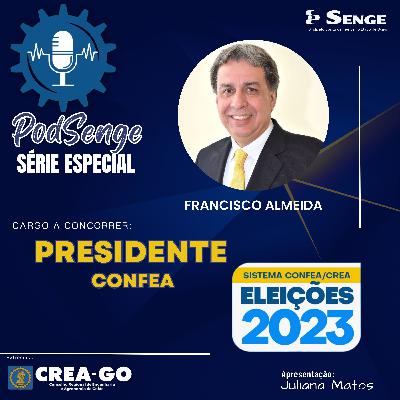 Francisco Almeida - Candidato a Presidente CONFEA