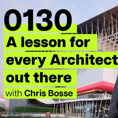 An eye opening conversation on Architecture and starting an office W/ Chris Bosse