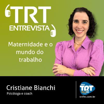 Maternidade e o mundo do trabalho - Cristiane Bianchi Maternidade e o mundo do trabalho - Cristiane Bianchi