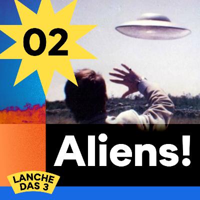 #2 - ALIENS!