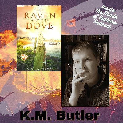 K.M. Butler, Historical Fiction Author