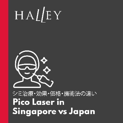 Pico Laser in Singapore vs Japan | シミ治療・効果・価格・施術法の違い