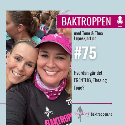 #75: Hvordan går det EGENTLIG, Thea og Tone?