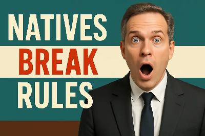 Natives Break Rules