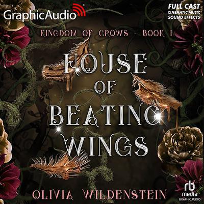 The Kingdom of Crows 1: House of Beating Wings The Kingdom of Crows 1: House of Beating Wings