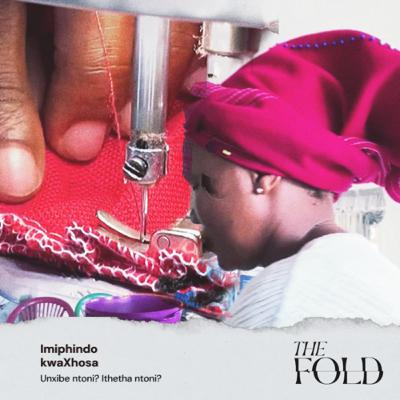 Episode 4: Unxibe ntoni? Ithetha ntoni? Episode 4: Unxibe ntoni? Ithetha ntoni?