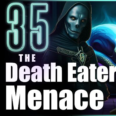 The Prince of Slytherin Chronicles: The Death Eater Menace - Chapter 35