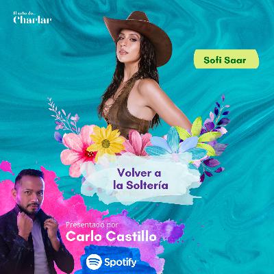 Volver a la Soltería | Sofi Saar | Temp. 3 Ep. 31