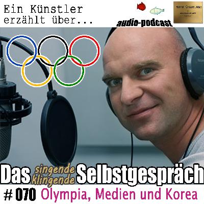 Olympia, Medien und Korea – SKS#70 Olympia, Medien und Korea – SKS#70