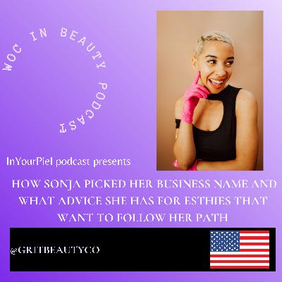 How Sonja Picked Her Business Name and What Advice She Has For Others That Want To Follow Her Path How Sonja Picked Her Business Name and What Advice She Has For Others That Want To Follow Her Path