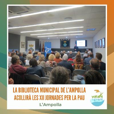 La Biblioteca Municipal de l’Ampolla acollirà les XII Jornades per la Pau