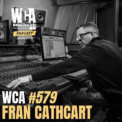 WCA #579 with Fran Cathcart – Studio Ownership, Herbie Hancock, Stress, and Moving to the Bay Area WCA #579 with Fran Cathcart – Studio Ownership, Herbie Hancock, Stress, and Moving to the Bay Area