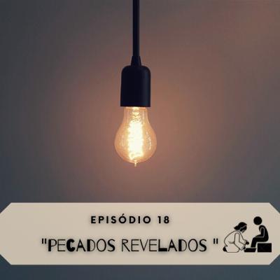 018 Pecados Revelados