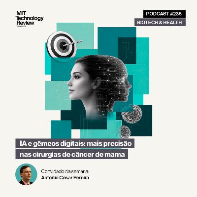 IA e gêmeos digitais: mais precisão nas cirurgias de câncer de mama 🧬🎯 #236