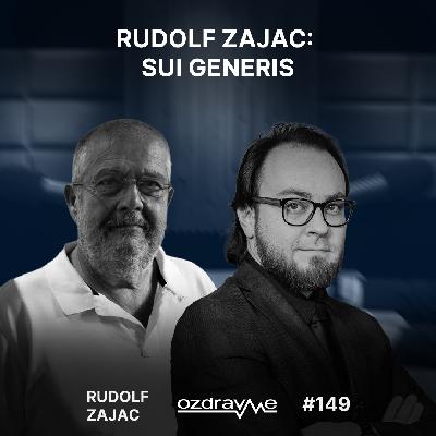Rudolf Zajac: Sui generis