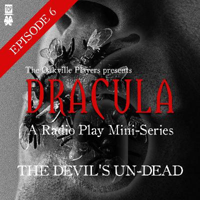 Episode 6: The Devil's Un-Dead