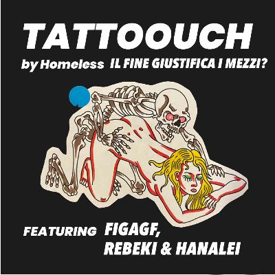 Tattoouch | Il fine giustifica i mezzi?