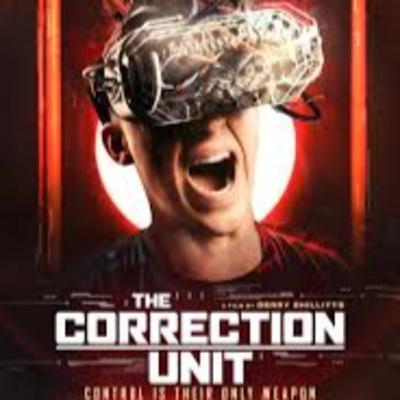 IFWT #144 - The Correction Unit (2025) [ft. dir. Derry Shillitto]