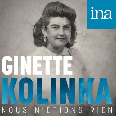 [Ginette Kolinka] E01 - Avant Birkenau