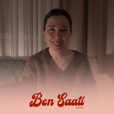 “Ben Saati” Nasıl Ortaya Çıktı? “Ben Saati” Nasıl Ortaya Çıktı?