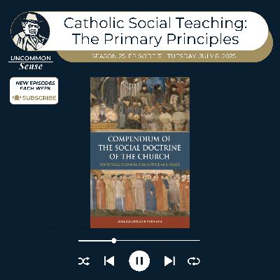 Catholic Social Teaching: The Primary Principles