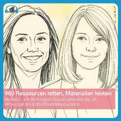 #60 Ressourcen retten, Materialien lenken – ReUse und Rückbau im Kreislauf #60 Ressourcen retten, Materialien lenken – ReUse und Rückbau im Kreislauf