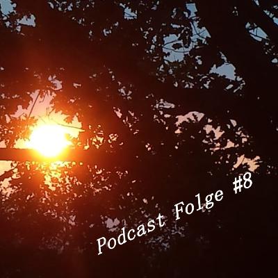 Wie ich doch noch zu meinem Abenteuer kam...Podcast #8