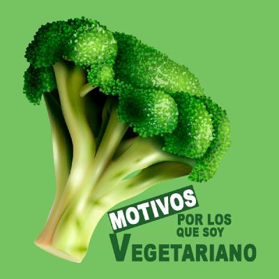 3. Motivos por los que soy vegetariano
