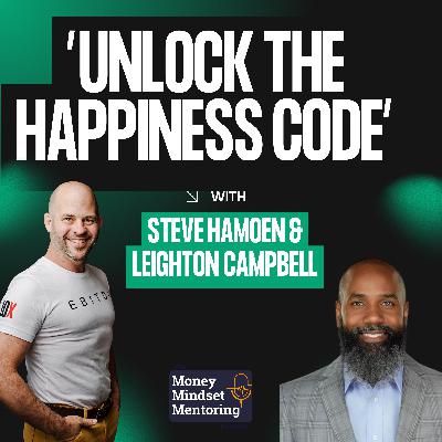 Mastering the Happiness Equation: Insights on Mentorship, Purpose, and Daily Success