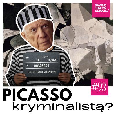 PICASSO kryminalistą? Wywiad z Annie Cohen-Solal 93