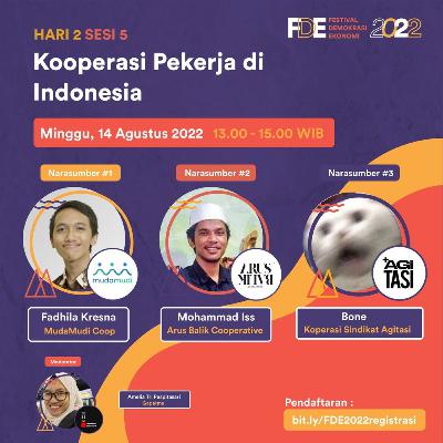 Sesi 5 - Kooperasi Pekerja di Indonesia | FESTIVAL DEMOKRASI EKONOMI 2022 Sesi 5 - Kooperasi Pekerja di Indonesia | FESTIVAL DEMOKRASI EKONOMI 2022
