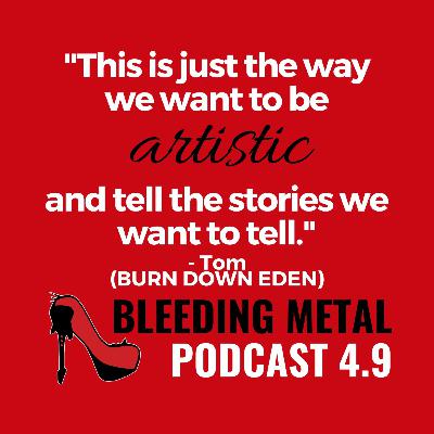 Tackling difficult topics with BURN DOWN EDEN | Bleeding Metal Podcast 4.9