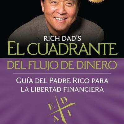El Cuadrante del Flujo de dinero Capítulo 4