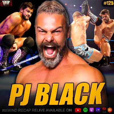 PJ Black Started Wrestling At 15! Talks 450 Splash, WHAT IF Nexus Won, John Cena Stories , Bret Hart