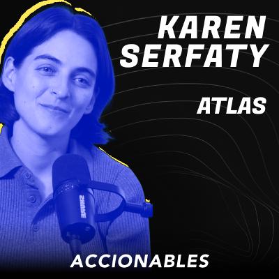 Beneficios y Perks para Empresas Globales: Karen Serfaty, CEO @ Atlas x Orlando Osorio