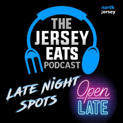 Late Night Eats! New Jersey after hours