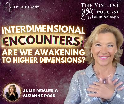 Interdimensional Encounters: Are We Awakening to Higher Dimensions? Interdimensional Encounters: Are We Awakening to Higher Dimensions?