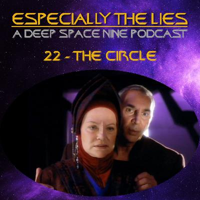 The Circle - Star Trek Deep Space Nine - 22