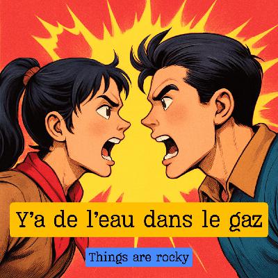 Expression française : "Y'a de l'eau dans le gaz" et la révolution française Expression française : "Y'a de l'eau dans le gaz" et la révolution française